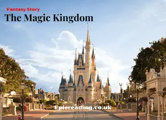 A Magic Kingdom A Magical Kingdom