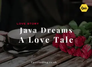 Java Dreams – A Love Tale Java Dreams, A coffee shop in Manchester