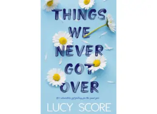 Download Things we never got over by Lucy Score ebook – Free PDF Things We Never Got Over