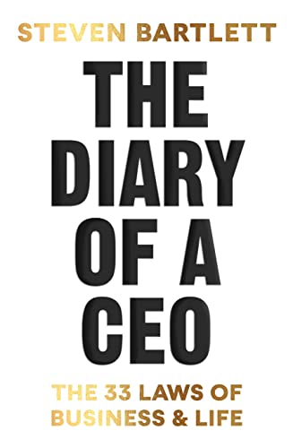 The diary of CEO by Steven Bartlett