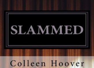 Slammed by Colleen Hoover free PDF Download Slammed by Colleen Hoover