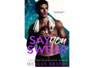 Say You Swear by Meagan Brandy Say You Swear by Meagan Brandy