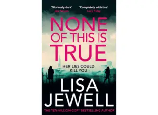 None of This Is True by Lisa Jewell Free PDF – Download