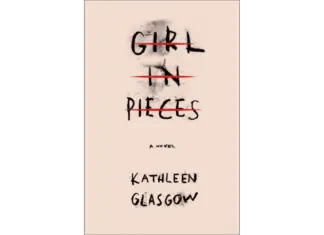 Girl in Pieces by Kathleen Glasgow Free PDF – Download Girl-in-Pieces